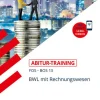STARK Abitur-Training FOS/BOS - BWL mit Rechnungswesen 13. Klasse*Stark Verlag GmbH Discount