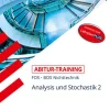 Stark Verlag GmbH Abi Trainer·Mathematik-STARK Abitur-Training FOS/BOS - Mathematik Bayern 12. Klasse Nichttechnik, Band 2