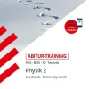 Stark Verlag GmbH Abi Trainer·Physik-STARK Abitur-Training FOS/BOS - Physik 12. Klasse