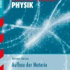 Stark Abi Trainer·Physik-Abitur-Wissen - Physik Aufbau der Materie
