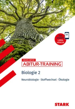 Stark Verlag GmbH Abi Trainer·Biologie-STARK Biologie 2 - Abitur-Training - Neurobiologie, Stoffwechselphysiologie, Ökologie
