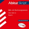 Stark Verlag GmbH Abi Trainer·Erdkunde & Wirtschaft-STARK BWL mit Rechnungswesen 13. Klasse - AbiturSkript FOS/BOS Bayern