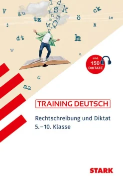 Stark Verlag GmbH Abi Trainer·Deutsch|Mittlere Reife·Deutsch*STARK Deutsch 5. bis 10. Klasse - Training - Rechtschreibung und Diktat