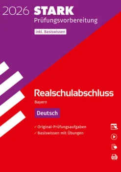 Stark Verlag GmbH Mittlere Reife·Deutsch*STARK Deutsch - Realschulabschluss 2026 Bayern - Prüfungsvorbereitung inkl. Basistraining