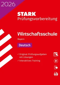 STARK Deutsch - Wirtschaftsschule 2026 Bayern - Prüfungsvorbereitung*Stark Verlag GmbH Hot
