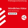 STARK Deutsch BF - Mündliche Abiturprüfung ab 2026 BW - Prüfungsvorbereitung*Stark Verlag GmbH New