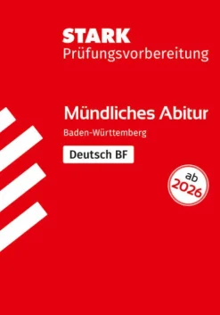 STARK Deutsch BF - Mündliche Abiturprüfung ab 2026 BW - Prüfungsvorbereitung*Stark Verlag GmbH New