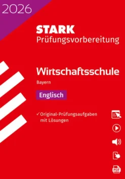 Stark Verlag GmbH Mittlere Reife·Fremdsprachen*STARK Englisch - Wirtschaftsschule 2026 Bayern - Prüfungsvorbereitung