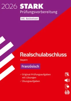 STARK Französisch - Realschulabschluss 2026 Bayern - Prüfungsvorbereitung*Stark Verlag GmbH Hot