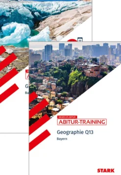 Stark Verlag GmbH Abi Trainer·Erdkunde & Wirtschaft-STARK Geographie Q12 und Q13 Vorteilspaket - Abitur-Training Bayern