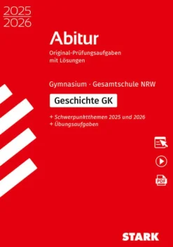 Stark Verlag GmbH Abi Trainer·Geschichte-STARK Geschichte GK - Abitur 2025/2026 NRW - Prüfungsvorbereitung