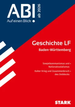 STARK Geschichte LF - Abi - Auf einen Blick! ab 2026 BW*Stark Verlag GmbH