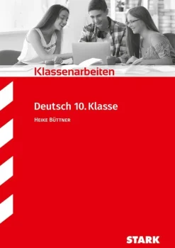 STARK Klassenarbeiten Realschule - Deutsch 10. Klasse*Stark Verlag GmbH Hot