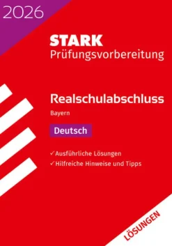 Stark Verlag GmbH Abi Trainer·Deutsch|Mittlere Reife·Deutsch*STARK Lösungen zu Deutsch - Realschulabschluss 2026 Bayern - Prüfungsvorbereitung inkl. Basistraining