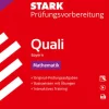 STARK Mathematik 9. Klasse - Quali Mittelschule 2026 Bayern - Prüfungsvorbereitung*Stark Verlag GmbH Sale