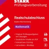 Stark Verlag GmbH Mittlere Reife·Mathematik-STARK Mathematik - Realschulabschluss 2026 BW - Prüfungsvorbereitung