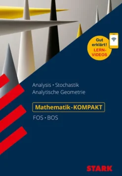 Stark Verlag GmbH Abi Trainer·Mathematik-STARK Mathematik-KOMPAKT FOS/BOS