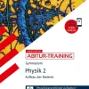 Stark Verlag GmbH Abi Trainer·Physik-STARK Physik 2 - Abitur-Training - Aufbau der Materie