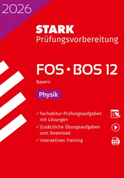 STARK Physik 12. Klasse - Abitur FOS/BOS 2026 Bayern - Prüfungsvorbereitung*Stark Verlag GmbH Outlet