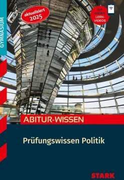 Stark Verlag GmbH Abi Trainer·Politik & Sozialkunde-STARK Politik - Abitur-Wissen - Prüfungswissen