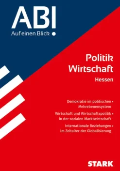 Stark Verlag GmbH Abi Trainer·Politik & Sozialkunde|Abi Trainer·Erdkunde & Wirtschaft*STARK Politik und Wirtschaft - Abi - Auf einen Blick! 2026 Hessen