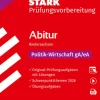 Stark Verlag GmbH Abi Trainer·Politik & Sozialkunde|Abi Trainer·Erdkunde & Wirtschaft-STARK Politik-Wirtschaft gA/eA - Abitur 2026 Niedersachsen - Prüfungsvorbereitung