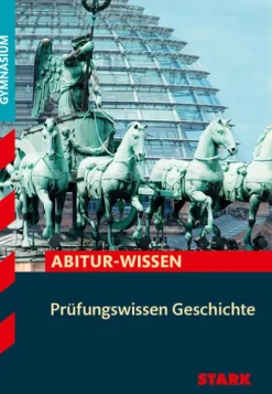 Stark Verlag GmbH Abi Trainer·Geschichte*STARK Prüfungswissen Geschichte