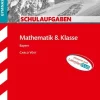 STARK Schulaufgaben Gymnasium - Mathematik 8. Klasse - Bayern*Stark Verlag GmbH New