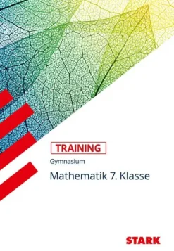 Stark Verlag GmbH Abi Trainer·Mathematik*STARK Training Gymnasium - Mathematik 7.Klasse