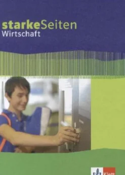 Klett Ernst /Schulbuch Nach Fächern·Wirtschaft-Starke Seiten Wirtschaft. Schülerbuch 5.-10. Schuljahr