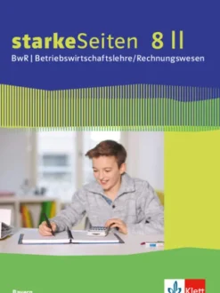 starkeSeiten BwR - Betriebswirtschaftslehre/Rechnungswesen 8 II. Ausgabe Bayern Realschule*Klett Discount