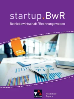 Buchner, C.C. Verlag Nach Fächern·Wirtschaft-startup.BwR 8 IIIa Realschule Bayern