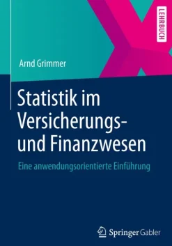 Springer Fachmedien Wiesbaden Wirtschaft*Statistik im Versicherungs- und Finanzwesen