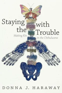 MNG University Presses Fachbücher-Staying with the Trouble