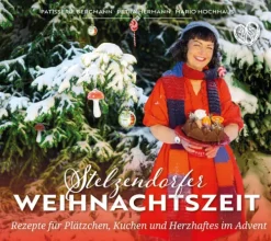 Verlag grünes Herz Weihnachten Kochen & Backen*Stelzendorfer Weihnachtszeit