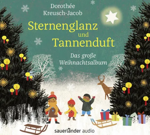 Argon Sauerländer Audio Kinder- & Jugendbücher·Reime & Lieder*Sternenglanz und Tannenduft