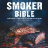 Ullmann Medien GmbH Grillparty & Picknick*Steven Raichlens Smoker Bible