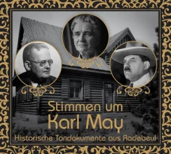 Karl-May-Verlag Romane·Gedichte & Drama-Stimmen um Karl May, 1 Audio-CD
