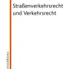 Straßenverkehrsrecht und Verkehrsrecht*AtheneMediaRECHT Hot