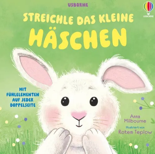Kinder Usborne Verlag 0-3 Jahre-Streichle das kleine Häschen