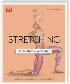 Dorling Kindersley Verlag Gesundheit-Stretching - Die Anatomie verstehen