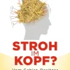 Münchner Verlagsgruppe Lebensratgeber*Stroh im Kopf?
