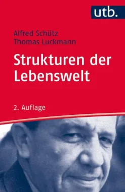 UTB GmbH Soziologie*Strukturen der Lebenswelt