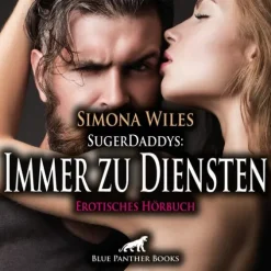 SugerDaddys: Immer zu Diensten | Erotik Audio Story | Erotisches Hörbuch Audio-CD*blue panther books Online