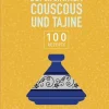 Librero b.v. Grundkochbücher & Lexika|Gäste & Feste*Super Einfach - Couscous und Tajine