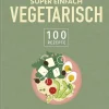 Super Einfach - Vegetarisch*Librero b.v. Outlet