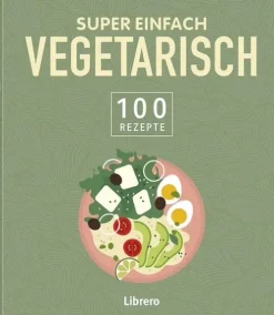 Super Einfach - Vegetarisch*Librero b.v. Outlet