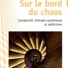 Editions L'Harmattan Französische Bücher-Sur le bord du chaos