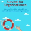 epubli Rechtsratgeber*Survival für Organisationen