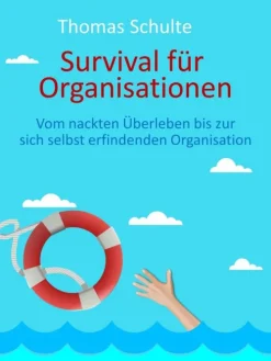 epubli Rechtsratgeber*Survival für Organisationen